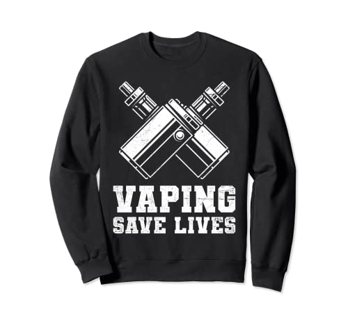 Vaping salva vidas divertidas camisetas Vape para hombres y mujeres Sudadera