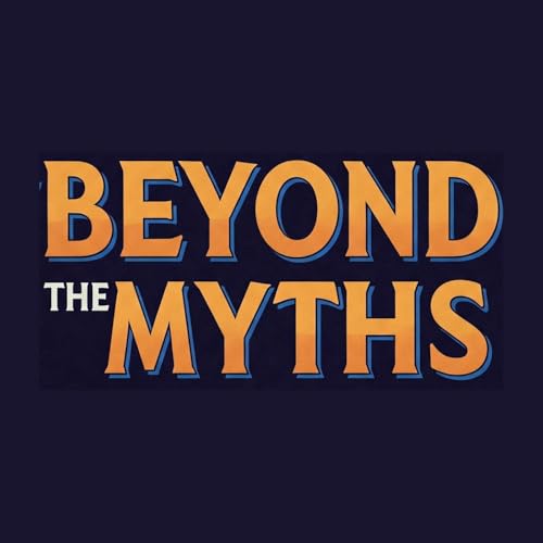 Beyond the Myths Podcast By Neon Podcasts cover art