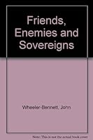 Friends, Enemies and Sovereigns 0333181689 Book Cover