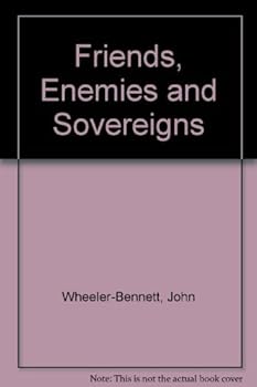 Hardcover Friends, Enemies and Sovereigns Book