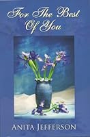 For the Best of You 0974308846 Book Cover
