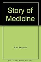 Story of Medicine 0802221548 Book Cover