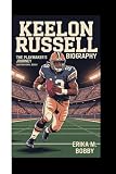 KEELON RUSSELL BIOGRAPHY: The Playmaker's Journey (Inspirational Book)