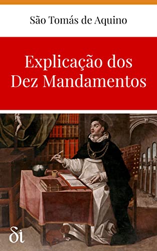 Explicação dos Dez Mandamentos