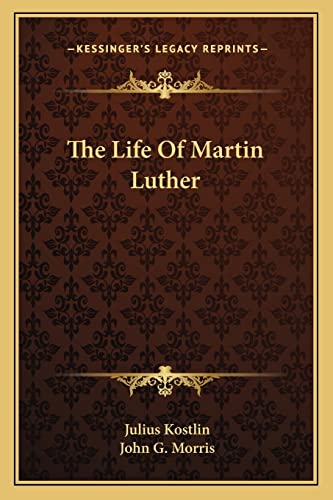 The Life Of Martin Luther