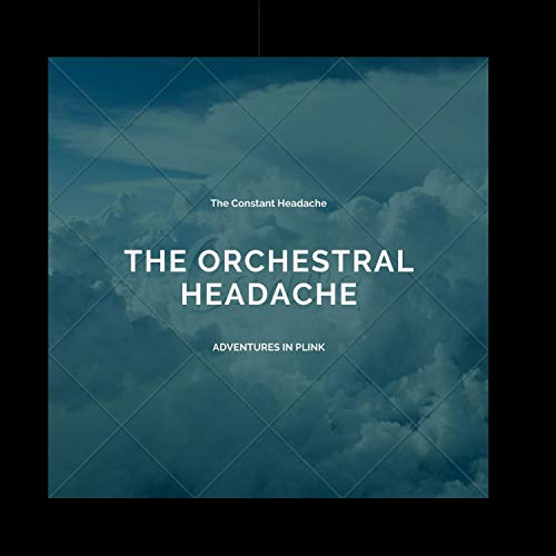 The Orchestral Headache by The Constant Headache on Amazon Music ...
