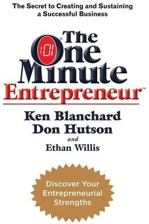 Ken BlanchardTHE ONE MINUTE ENTREPRENEUR