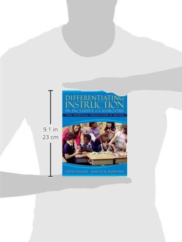 Differentiating Instruction In Inclusive Classrooms: The Special Educator's Guide
