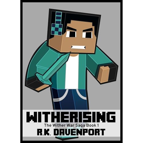 Witherising: An Unofficial Minecraft Book by R.K. Davenport episode artwork