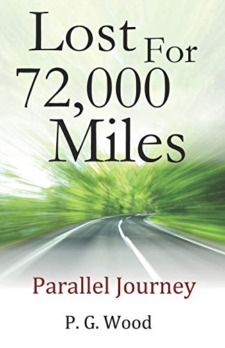 Lost for 72,000 Miles: Parallel Journey PDF
