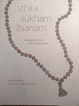 Paperback Sthira Sukham Asanam : Handbook for Yoga Postures Book