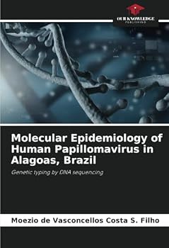 Molecular Epidemiology of Human Papillomavirus in Alagoas, Brazil