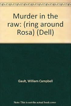 Unknown Binding Murder in the raw: (ring around Rosa) (Dell) Book
