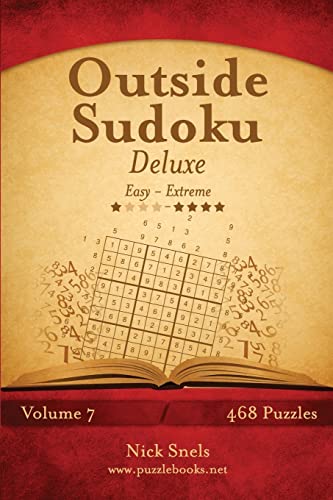 Outside Sudoku Deluxe - Easy to Extreme - Volume 7 - 468 Puzzles