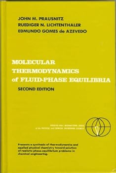 Hardcover Molecular Thermodynamics of Fluid-Phase Equilibria, Second Edition Book