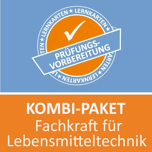 Kombi-Paket Fachkraft für Lebensmitteltechnik Lernkarten: Erfolgreiche Prüfungsvorbereitung auf die Abschlussprüfung