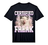 Certified Freak Eat Cement Cursed Cat Funny Cats Meme Humor Performance T-Shirt