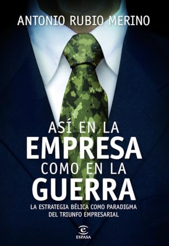 Así en la empresa como en la guerra (SIN COLECCION)