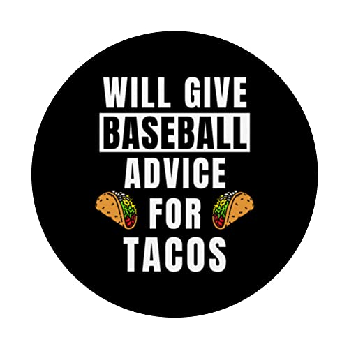 Baseball Advice For Taco Sport Coaching Funny Baseball Coach PopSockets Swappable PopGrip, Black - Image 3