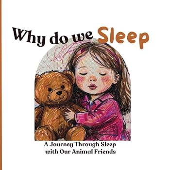 Paperback Why do we sleep: A Journey Through Sleep with Our Animal Friends Book
