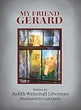 My Friend Gerard