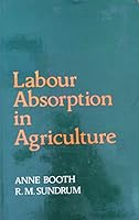 Labour Absorption in Agriculture: Theoretical Analysis and Empirical Investigation 019877205X Book Cover