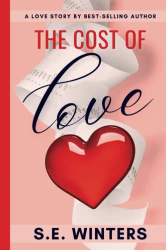 The Cost of Love: A romantic short: How much does