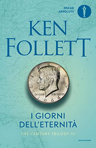 9788804666950 I giorni dell'eternità. The century trilogy (Vol. 3)