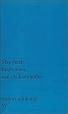 Biedermann und die Brandstifter: Ein Lehrstück ohne Lehre. Mit einem Nachspiel (edition suhrkamp) - Max Frisch