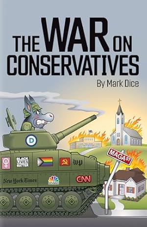 The War on Conservatives