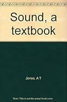 Sound, a text book, B00085HI9I Book Cover