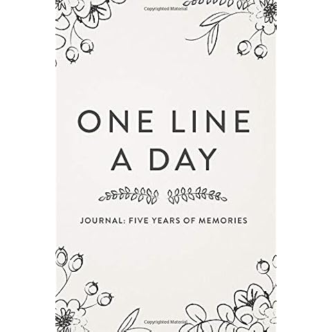 One Line A Day Journal: Five Years of Memories, 6x9 Diary, Dated and Lined Book, Floral Sketch Cover