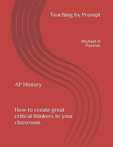 Teaching by Prompt: AP History
