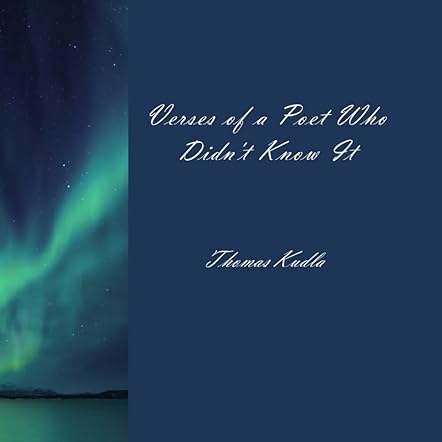 Verses of a Poet Who Didn't Know It
