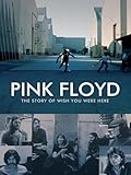 Pink Floyd: La historia de Wish You Were Here