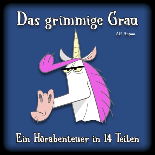 Couverture de Das grimmige Grau - ein fantastisches H&ouml;rabenteuer