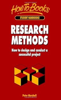 Paperback Research Methods: How to design and conduct a successful project (Student Handbooks) Book