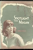 Spotlight for Megan B0007ESJD4 Book Cover