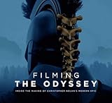 Filming The Odyssey: Inside the Making of Christopher Nolan's Modern Epic