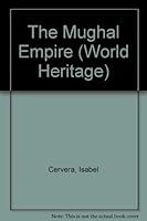 The Mughal Empire (World Heritage) 0516083929 Book Cover