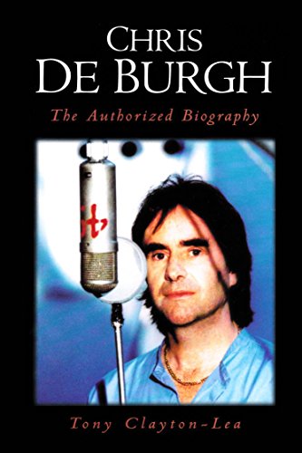 Chris de Burgh: The Authorized Biography