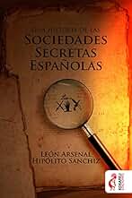 Una historia de las sociedades secretas españolas