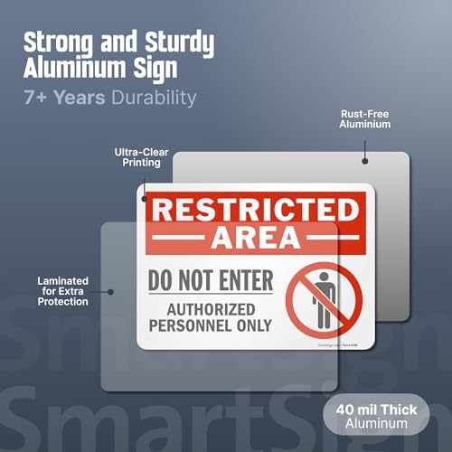 Restricted Area Sign, Do Not Enter Authorized Personnel Only Sign 10x14 Rust Free .40 Aluminum, Easy to Mount Weather Resistant Long Lasting Ink Made in USA by SmartSign