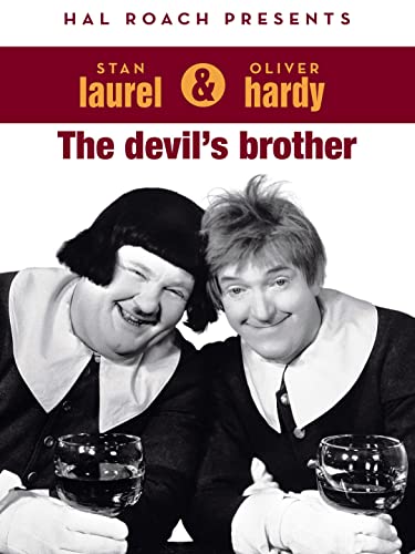 Bogus Bandits - Laurel & Hardy's 1933 Version of 'Fra Diavolo'