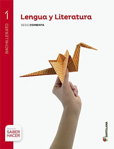 Lengua y Literatura 1º Bachillerato Saber Hacer Ed. 2015