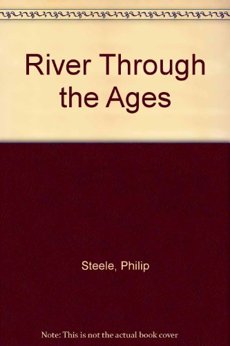 River Through the Ages 081672735X Book Cover