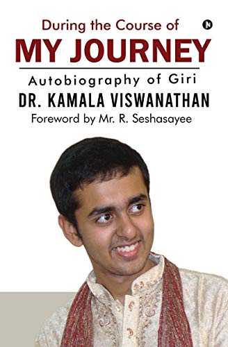 During the Course of My Journey: Autobiography of Giri
