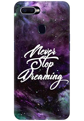 COBERTA Printed Back Cover for Oppo F9 Pro Back Cover Case - Never Stop Dreaming