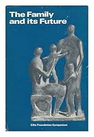 The family and its future: A Ciba Foundation symposium; 0700014624 Book Cover