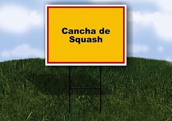 Cancha de Squash Spanish Red Yellow 1 Single Sided 18x24 in Yard Road Sign w/stand